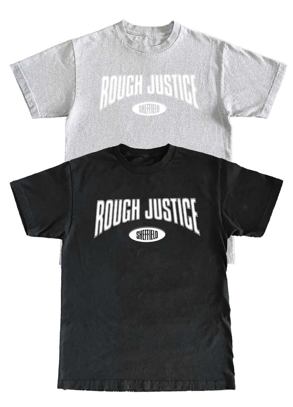 Rough Justice - College T-Shirt