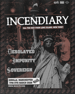 INCENDIARY @ GORILLA, MANCHESTER 5/3/25