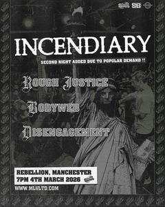 INCENDIARY @ REBELLION, MANCHESTER 4/3/25