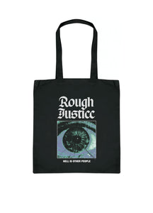 Rough Justice Tote Bag