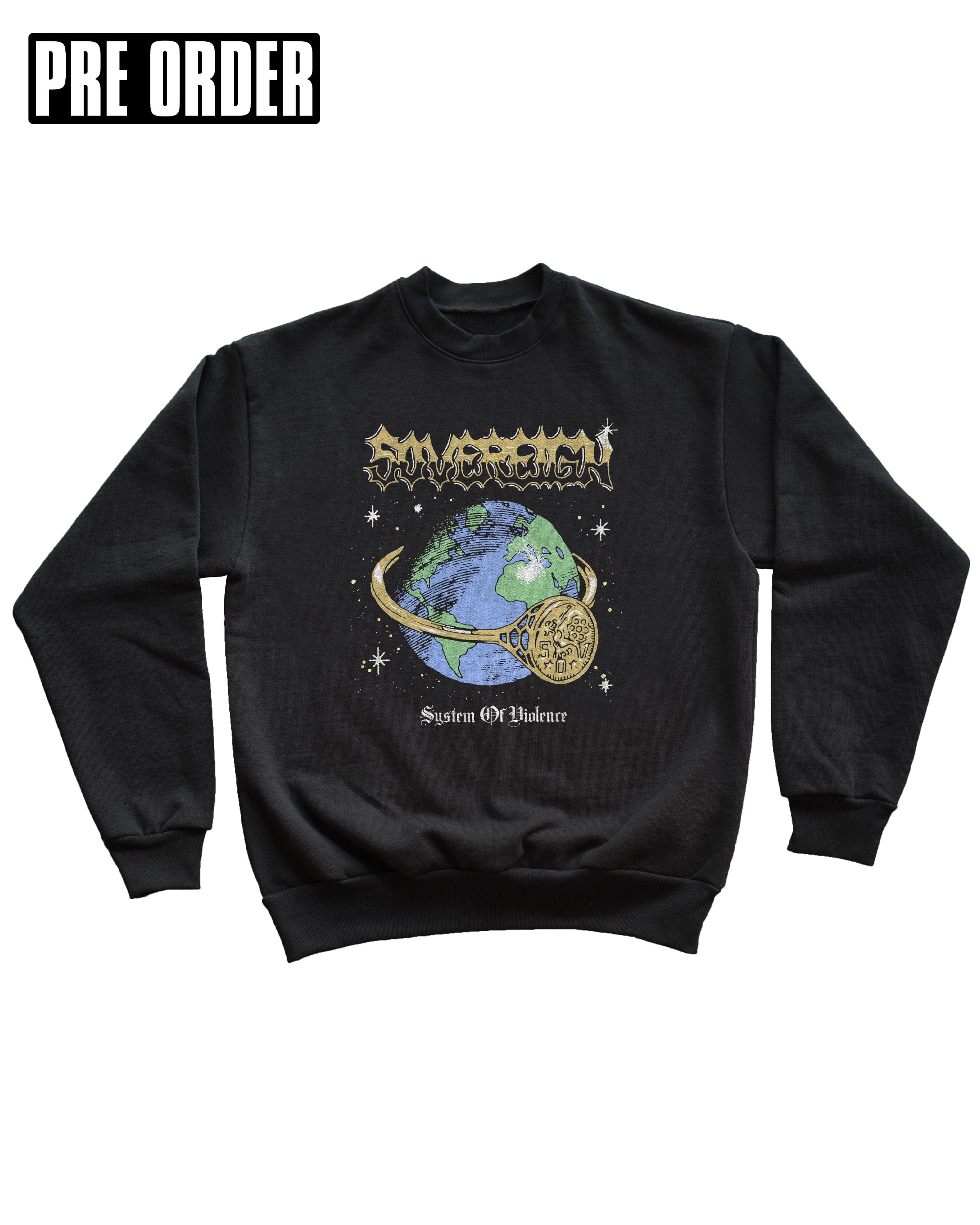 Sovereign - System of Violence Crew Neck